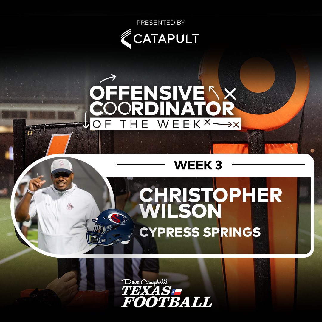 Congratulations to Cypress Springs High School’s Coach Christopher Wilson for being our Week 3  Offensive Coordinator of the week presented by <a href="/catapultsports/">Catapult</a>!
@cySpringsHS 
#dctf #txhsfb