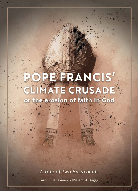 FriendsOScience's tweet image. Maybe @Pontifex has been listening to too much @MarkJCarney on #climate.  Pope Francis’ Climate Crusade or the erosion of faith in God  clintel.org/wp-content/upl…  Food for thought and perhaps prayer from @ClintelOrg   #ClimateChangeIsReal #SoWhat?