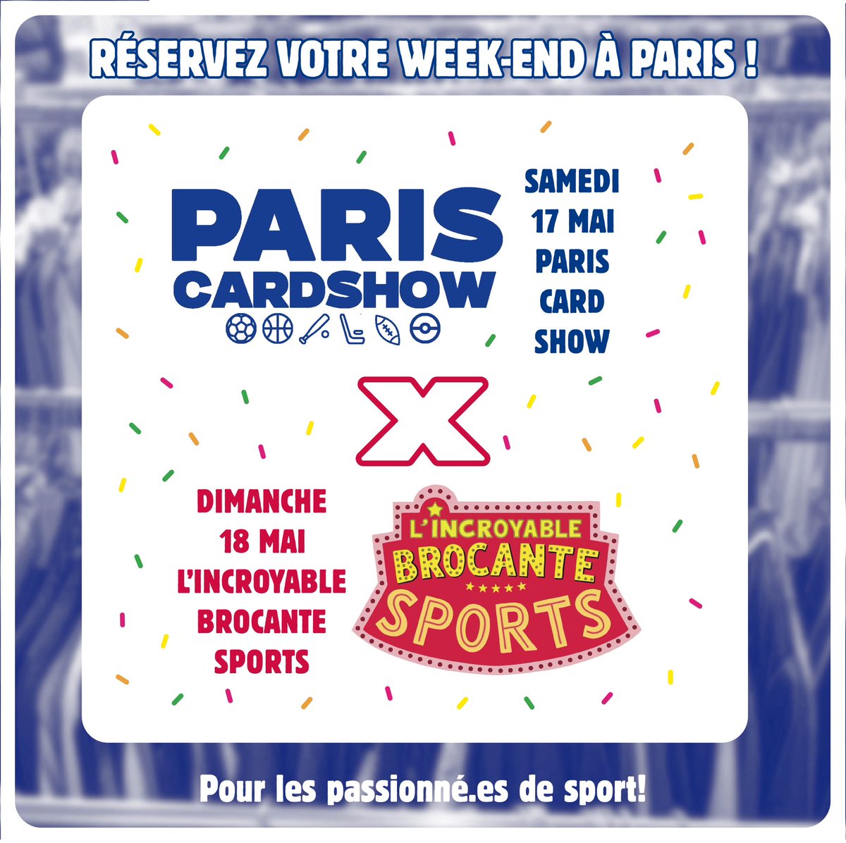 pariscardshow's tweet image. SAVE THE DATE ! 🚨

l’Incroyable Brocante Sports et le Paris Card Show unissent leurs forces pour vous proposer 2 événements le même week-end à Paris ! 🥰

- SAMEDI 17 MAI 2025 -
PARIS CARD SHOW

- DIMANCHE 18 MAI 2025 -
INCROYABLE BROCANTE SPORTS

A  très vite avec + d’infos !