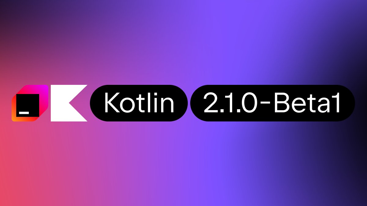 🎉 The Kotlin 2.1.0-Beta1 release is here with some exciting new features and improvements! Highlights:

⭐️ Preview of the new language features
⭐️ Support for requiring opt-in to extend APIs
⭐️ Improved K2 kapt implementation
⭐️ Update LLVM version to 16.0.0 for Kotlin/Native
⭐️