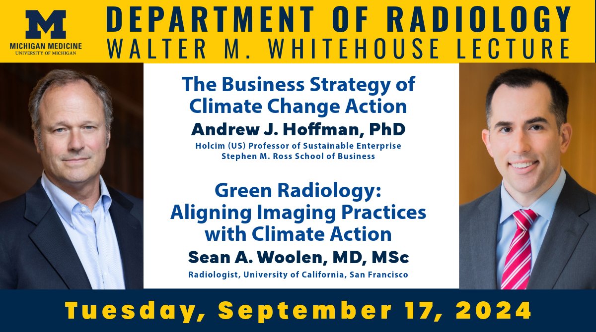 Michigan Radiology (@umichradiology) on Twitter photo We welcome our Annual Whitehouse Lecture presenters:
#RadRes Alumnus Sean Woolen, MD, MSc <a href="/SeanWoolenMD/">Sean Woolen MD MS</a>
“Green Radiology: Aligning Imaging Practices with Climate Action”
Andy Hoffman, PhD <a href="/HoffmanAndy/">Andrew Hoffman</a>
“The Business Strategy of Climate Change Action”
medicine.umich.edu/dept/radiology… We welcome our Annual Whitehouse Lecture presenters:
#RadRes Alumnus Sean Woolen, MD, MSc <a href="/SeanWoolenMD/">Sean Woolen MD MS</a>
“Green Radiology: Aligning Imaging Practices with Climate Action”
Andy Hoffman, PhD <a href="/HoffmanAndy/">Andrew Hoffman</a>
“The Business Strategy of Climate Change Action”
medicine.umich.edu/dept/radiology…