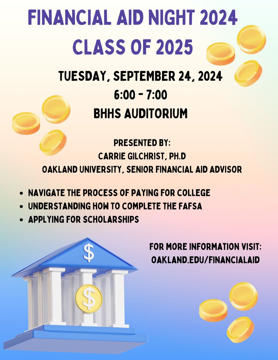 📣Attention class of 2025 students and parents📣

Join us next Tuesday, September 24 from 6-7 p.m. to learn how to complete FAFSA, scholarships, and more! 

For more information visit: oakland.edu/financialaid