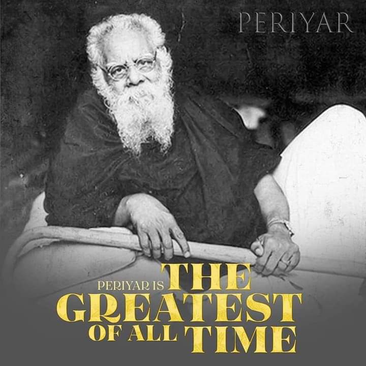 महान् क्रान्तिकारी, समाज सुधारक, तर्कशील, वैज्ञानिक दृष्टिकोण के धनी , समाजिक न्याय के पुरोधा, पाखंडवाद , जातिप्रथा के घोर विरोधी, ई.वी. रामास्वामी नायकर पेरियार जी की जयंती पर उन्हें शत-शत नमन 🙏💐🙏
             #पेरियार_ई_वी_रामास्वामी_नायकर