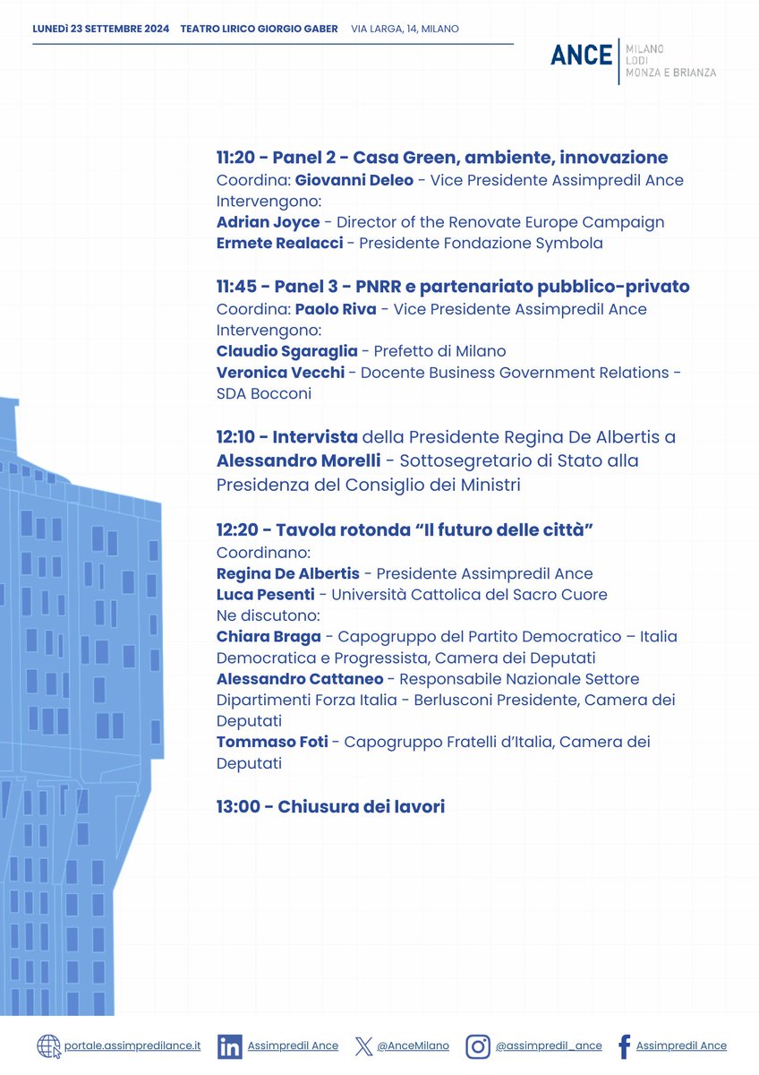 AnceMilano's tweet image. 📅 23 settembre 2024 ore 10:00
#AssimpredilAnce | Assemblea Generale
Teatro Lirico Milano

Ecco il programma dell'Assemblea, a cui è possibile partecipare registrandosi qui: bit.ly/4cWKNZb

#AssimpredilAnce2024 #ANCE #Milano #Lodi #Monza #Brianza