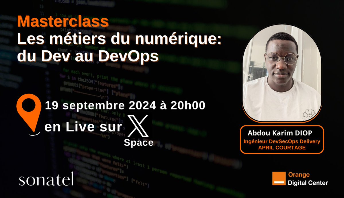 ODCSenegal's tweet photo. 📢 Ne manquez pas notre Masterclass exclusive !
Découvrez "Les métiers du numérique : du Dev au DevOps" avec Abdou Karim DIOP.  
🗓️ 19 septembre 2024 
⏰ 20h 
📍Sur X Space
Rendez-vous ce jeudi ! 
#OrangeDigitalCenter
#AmalNjariñAskanwi https://t.co/kZVrB5MtTy