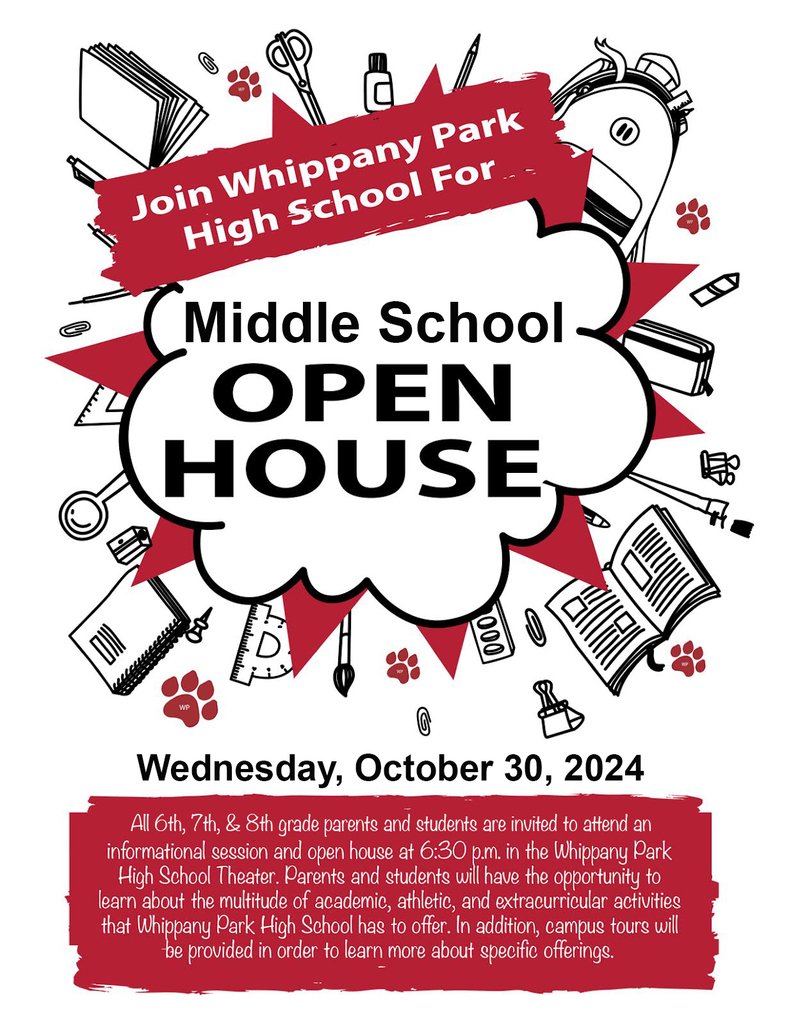 Hey Whippany Middle School Students! Whippany Park High School is hosting our Middle School Open House on Wednesday October 30th at 6:30 PM.  Please see the flyer for more information!