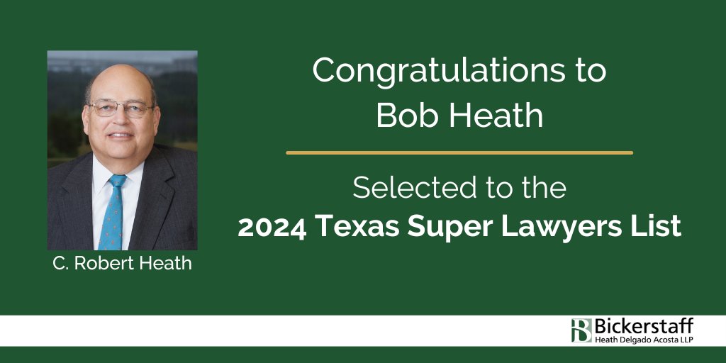 Congratulations to Bob Heath, who was named to the 2024 Texas Super Lawyers list. This marks the eighteenth consecutive year that he has been recognized.  bit.ly/47wv8i2