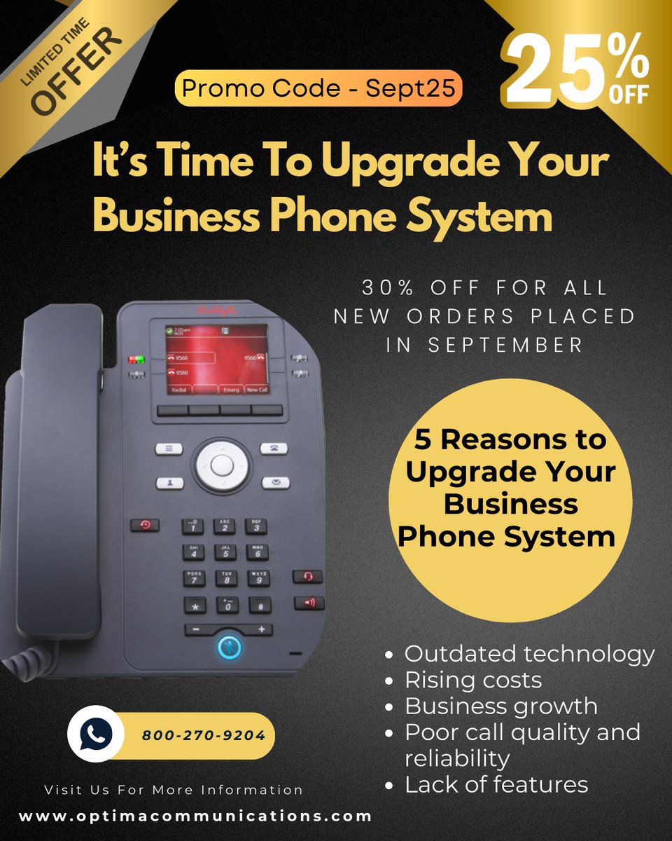 OptimaComm's tweet image. Why Updating Your Business Phone Systems Is Essential? Updating your business phone systems has widespread implications for your operations, customer satisfaction, and overall efficiency. 30% off for all new orders placed in September. Call us now for a free quote 800-270-9204.
