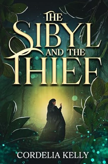 The Sibyl and the Thief, Cordelia Kelly's YA fantasy epic, launches today! #YA #magic <a href="/CordeliaKelly12/">Cordelia Kelly</a>