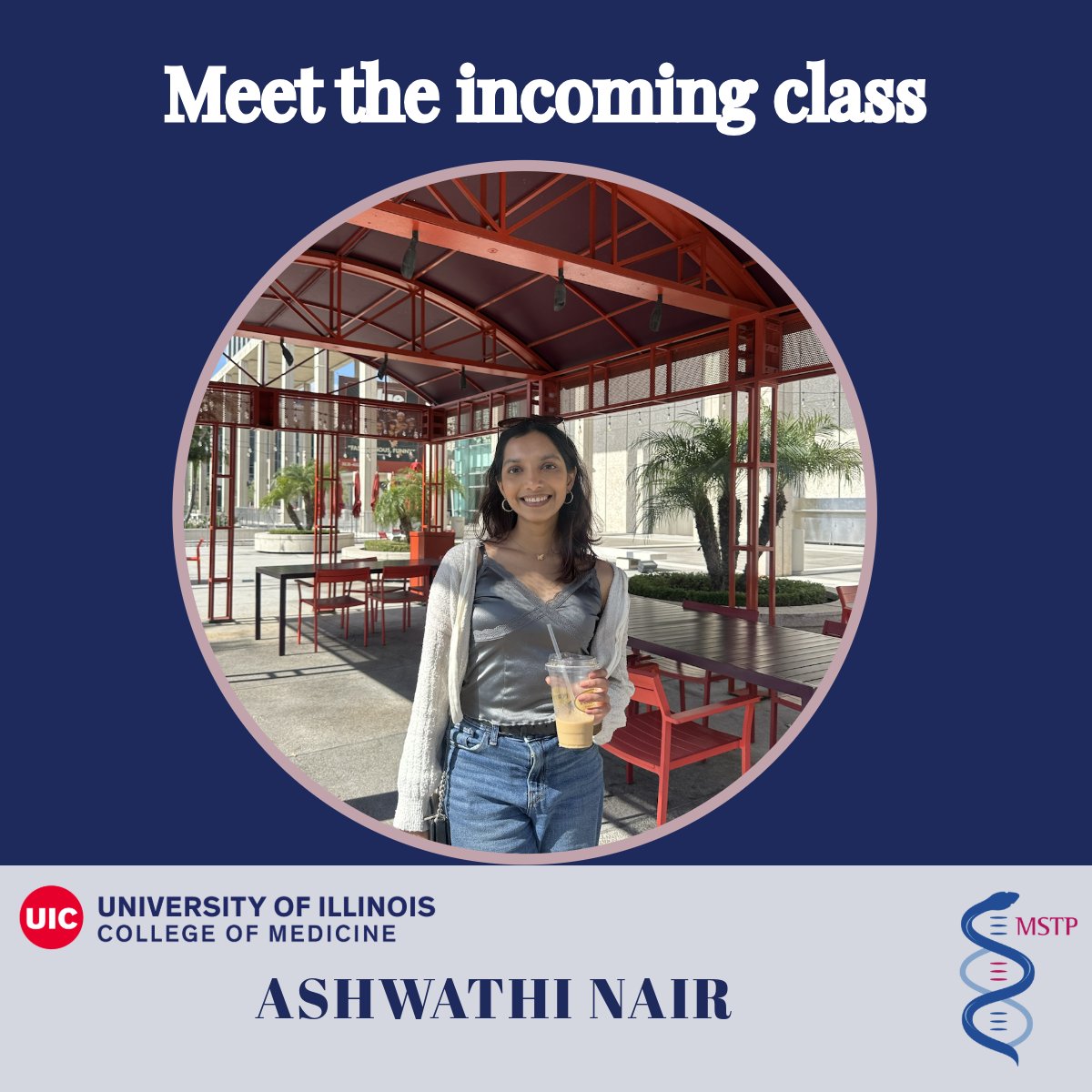 uicmstp's tweet image. Welcome to the UIC MSTP, Ashwathi!