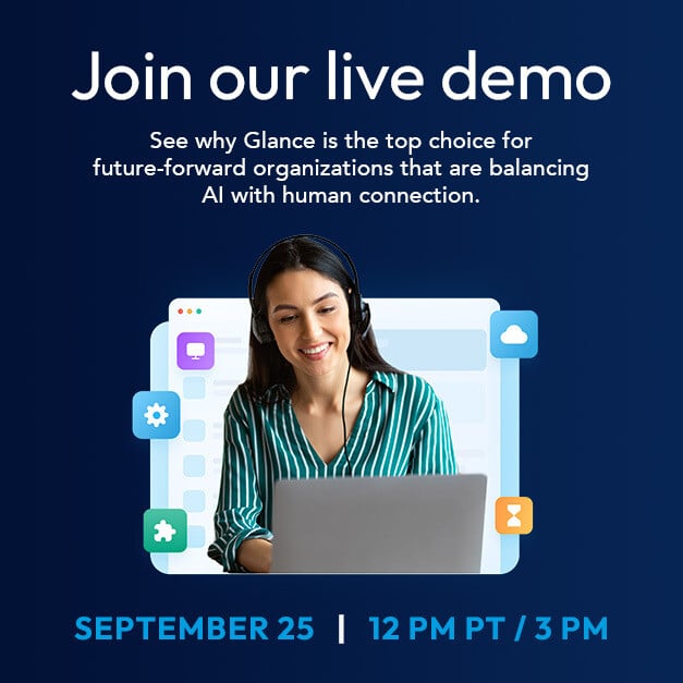 glancenetworks's tweet image. 🚀 Get an inside look at Glance Guided CX. Join us on Sept 25th at 3 PM ET for a #LiveDemo to see how it boosts FCR, CSAT, and employee experience. Discover session joining, real-time reporting, and human-to-human guidance for better #CX. hubs.la/Q02Q8sDR0
