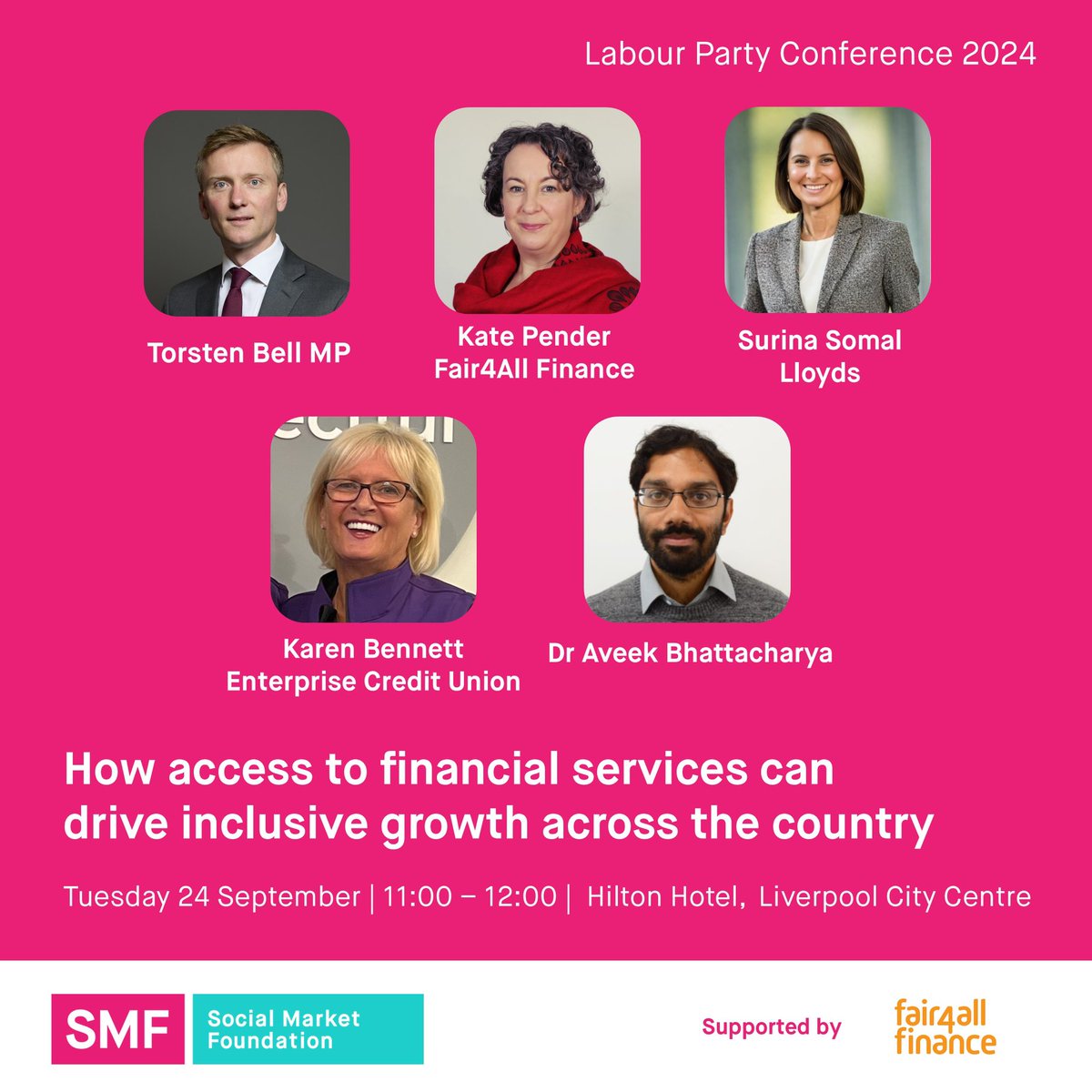 🌹1 WEEK TO GO 🌹
💸 How access to financial services can drive inclusive growth across the country

The panel:
🗣️ <a href="/TorstenBell/">Torsten Bell</a> MP
🗣️ Kate Pender (<a href="/Fair4AllFinance/">Fair4All Finance</a>)
🗣️ Surina Somal (<a href="/LloydsBank/">Lloyds</a>)
🗣️<a href="/ecu_karen/">Karen Bennett CBE</a> 
&amp; SMF’s <a href="/aveek18/">Aveek Bhattacharya</a> 

🗓️Sept 24, 11am
Kindly supported by <a href="/Fair4AllFinance/">Fair4All Finance</a>