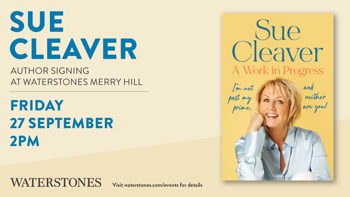 Bloomsbury Books UK (@bloomsburybooks) on Twitter photo Don't miss @Sue_Cleaver's signing of her new book A Work in Progress at <a href="/wstones_dudley/">Waterstones Merry Hill</a>!
Tickets available here: waterstones.com/events/meet-su⦠Don't miss @Sue_Cleaver's signing of her new book A Work in Progress at <a href="/wstones_dudley/">Waterstones Merry Hill</a>!
Tickets available here: waterstones.com/events/meet-suā¦