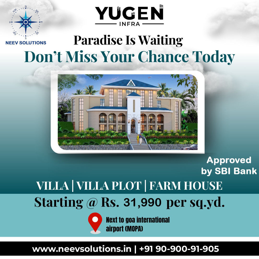 NeevSolutions1's tweet image. Pre-Launch Plot &amp;amp; Villas  Next to Goa International AirPort ( MOPA)

  Most Prestigious Lifestyle Developers  of the Century- YUGEN INFRA PVT LTD  is coming up with the largest state of art world class township in the most scenic holiday destination GOA.

#neeevsolutions #goaplot