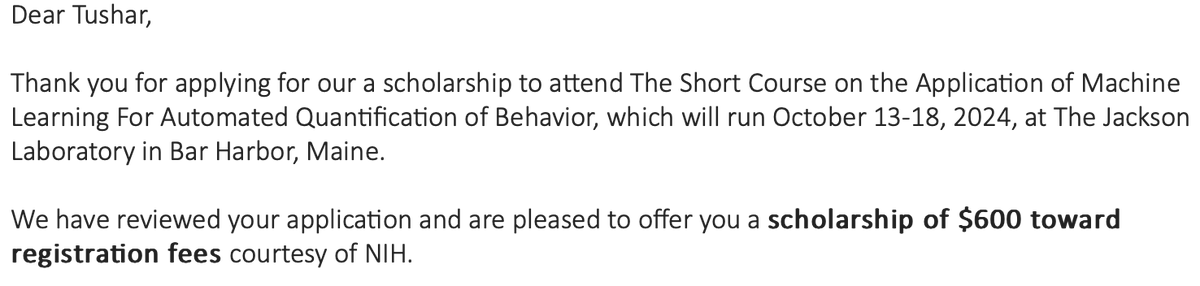 tusharora9's tweet image. Thank you, NIH for the scholarship :)
“Excited to learn ML for behavior quantification automation and even more excited to connect with the innovators driving this field forward!”
@jacksonlab