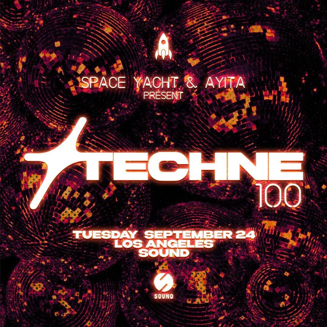 JUST ANNOUNCED 🪩 we’re throwing a label showcase party to celebrate the 100th release on Noizu’s label, TECHNE and YOU are invited 💌  

Featuring the best new artists on TECHNE

TECHNE 100
TUESDAY SEPT 24
SOUND
LOS ANGELES