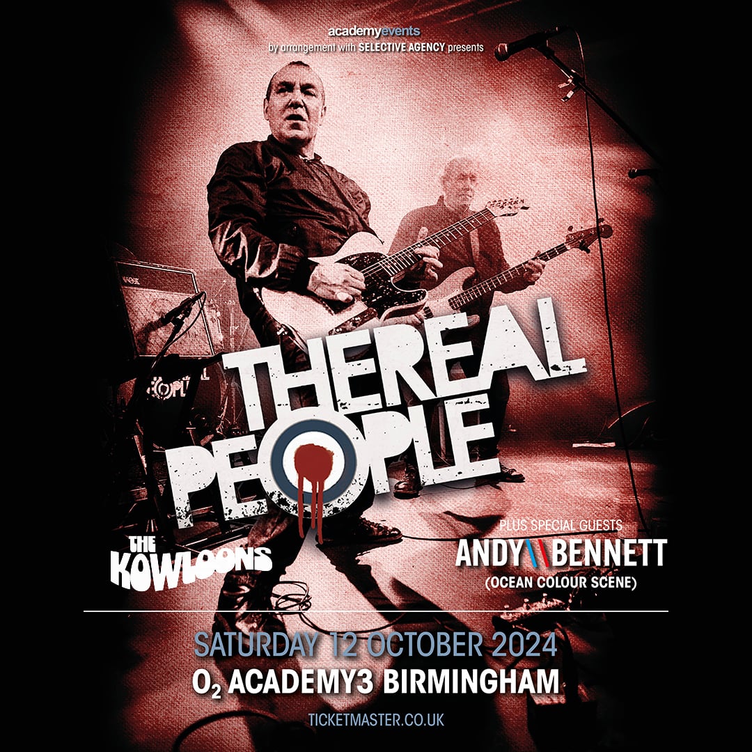 The Real People (@realpeopleband) on Twitter photo #Announcement
#TheRealPeople
Saturday 12th October
<a href="/O2AcademyBham/">O2 Academy Birmingham</a>
Our Special Guests Will Be <a href="/AndybennettVox/">andy bennett</a> From <a href="/OCSmusic/">Ocean Colour Scene</a> & <a href="/thekowloons/">The Kowloons</a>
Tickets Available
ticketmaster.co.uk/search?q=the+r… #Announcement
#TheRealPeople
Saturday 12th October
<a href="/O2AcademyBham/">O2 Academy Birmingham</a>
Our Special Guests Will Be <a href="/AndybennettVox/">andy bennett</a> From <a href="/OCSmusic/">Ocean Colour Scene</a> & <a href="/thekowloons/">The Kowloons</a>
Tickets Available
ticketmaster.co.uk/search?q=the+r…