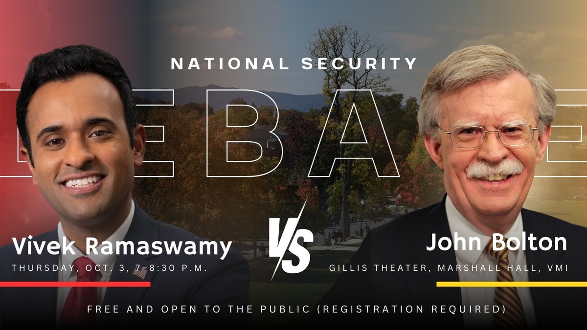 VMI1839's tweet image. VMI’s Center for Leadership and Ethics is hosting a debate between John Bolton and Vivek Ramaswamy on U.S. diplomatic and military power on the global stage.

🗓️ Thursday, Oct. 3
📍 Gillis Theater, Marshall Hall
🕖  7-8:30 p.m.

Link below.

#NationalSecurityDebate
