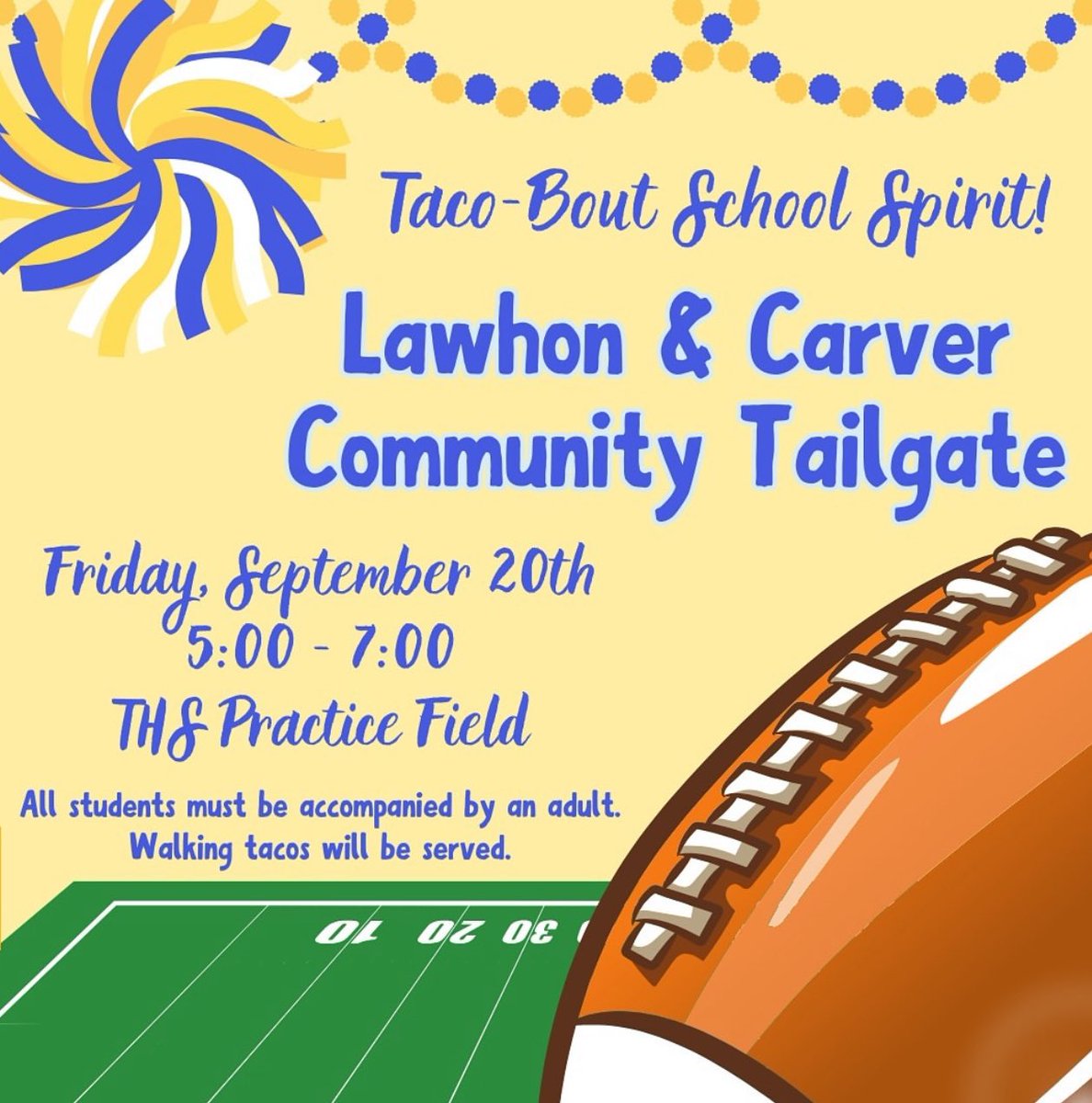 LawhonTPSD's tweet image. Lawhon &amp;amp; Carver Community Tailgate !!!!! THIS FRIDAY, September 20th from 5:00-7:00 @ the THS practice field 🌮 #tpsd