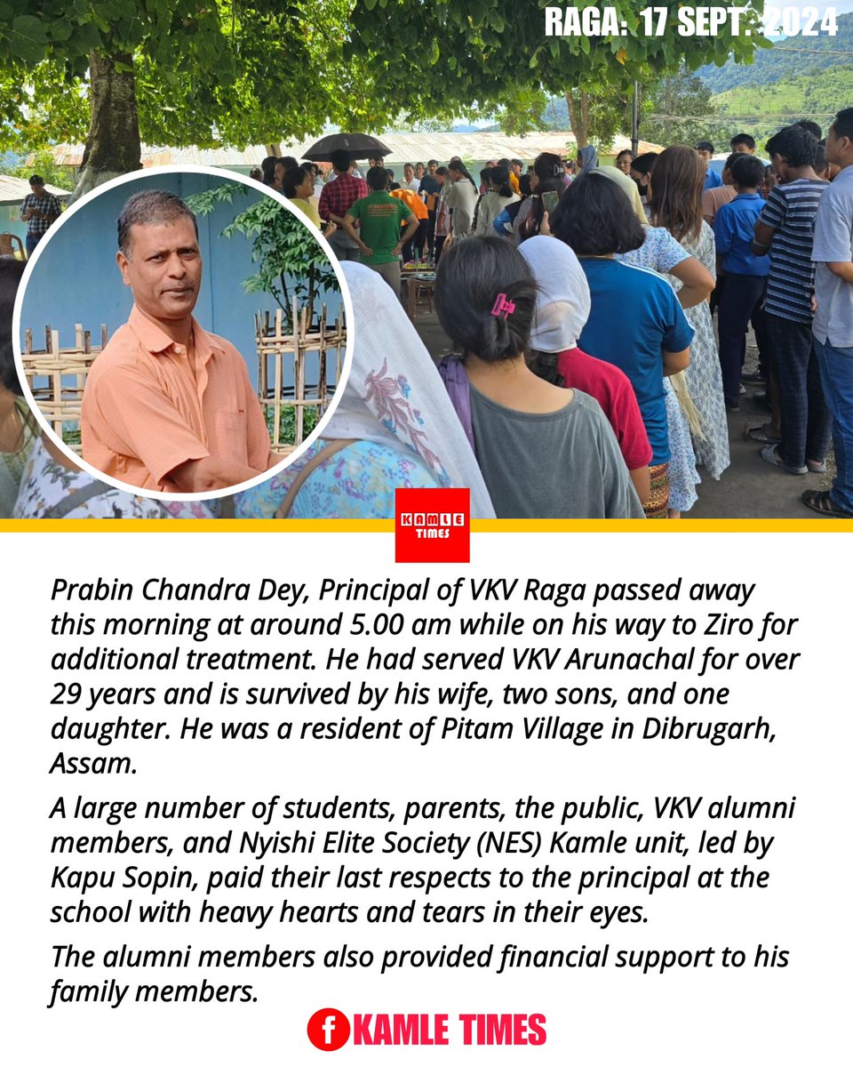 Kamletimes23's tweet photo. Prabin Chandra Dey, Principal of VKV Raga passed away this morning at around 5.00 am while on his way to Ziro for additional treatment. He had served VKV Arunachal for over 29 years and is survived by his wife, two sons, and one daughter.

#VKV 
#Kamle
#VKVRAGA
@vkvapt https://t.co/w0Z2zJ4JIZ