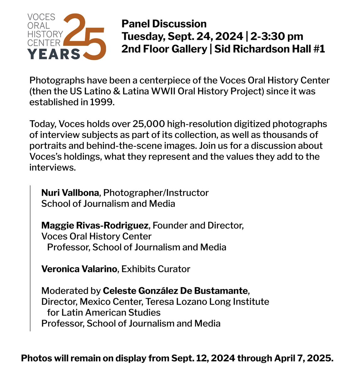 Voces Oral History Center (@vocescenter) on Twitter photo Join us Tuesday, Sept. 24 for a Voces at 25 Panel Discussion and Photo Exhibition at the Nettie Lee Benson Latin American Collection!
Featuring <a href="/nurivallbona/">Nuri Vallbona</a>, <a href="/MRivasRodriguez/">MaggieRivasRodriguez</a>, Veronica Valarino, and moderated by <a href="/celestegdb/">Celeste González de Bustamante</a>.
See you there! 🎞️ Join us Tuesday, Sept. 24 for a Voces at 25 Panel Discussion and Photo Exhibition at the Nettie Lee Benson Latin American Collection!
Featuring <a href="/nurivallbona/">Nuri Vallbona</a>, <a href="/MRivasRodriguez/">MaggieRivasRodriguez</a>, Veronica Valarino, and moderated by <a href="/celestegdb/">Celeste González de Bustamante</a>.
See you there! 🎞️
