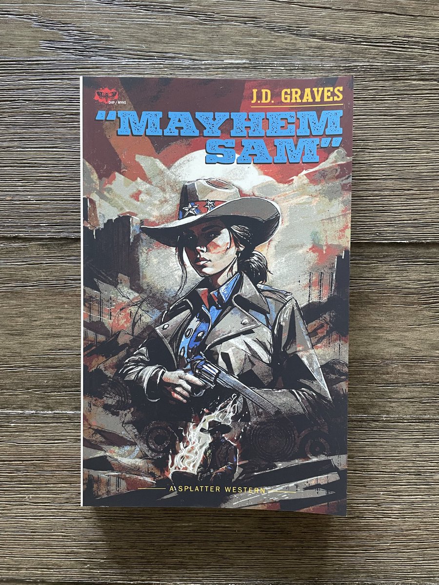 DeadSkyPub's tweet photo. Today’s the day gunslingers—Mayhem Sam by @JDGravesWriter is out now! 

Get yours wherever you like to buy books! https://t.co/FZwjTidnjr