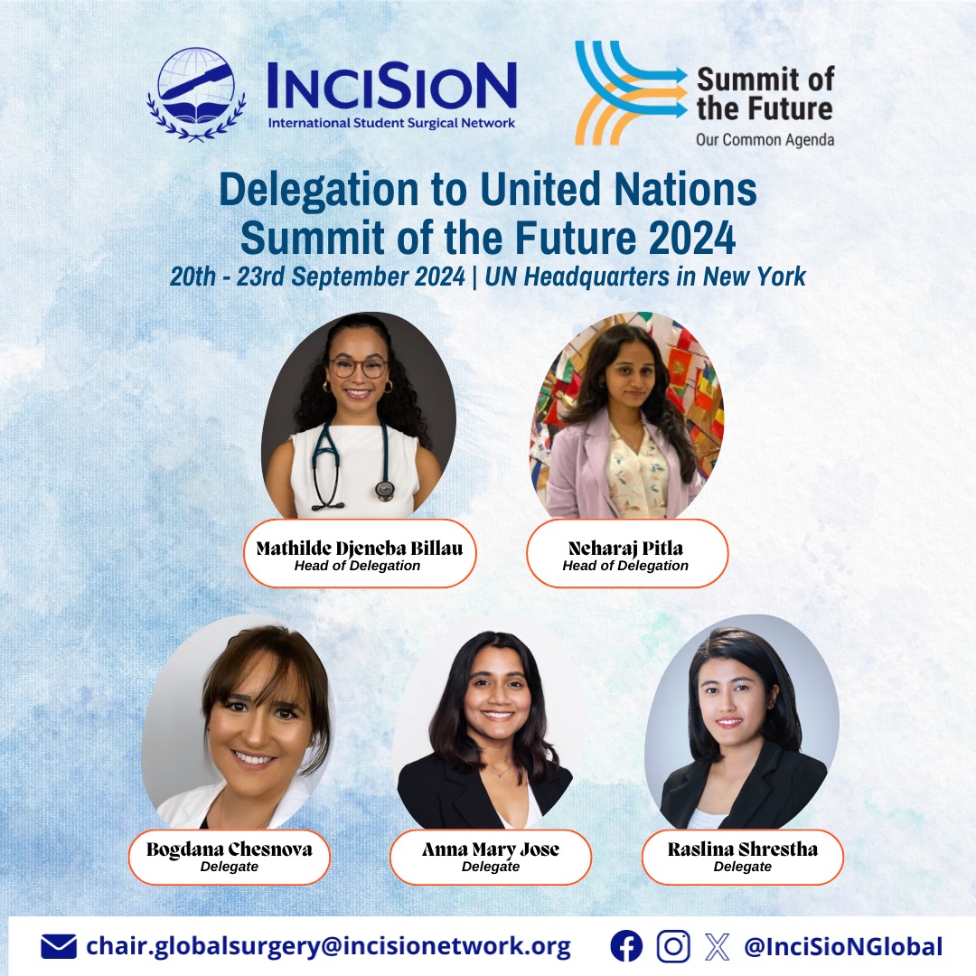 🌍 UN Summit of the Future Delegation 2024 🌍

We are excited to announce that our delegation will be attending the Summit of the Future 2024 at the UN Headquarters in New York from September 20th-23rd!

#UNSummit #OurCommonFuture  #InciSioN4GlobalSurgery #TheFutureOfTheOR