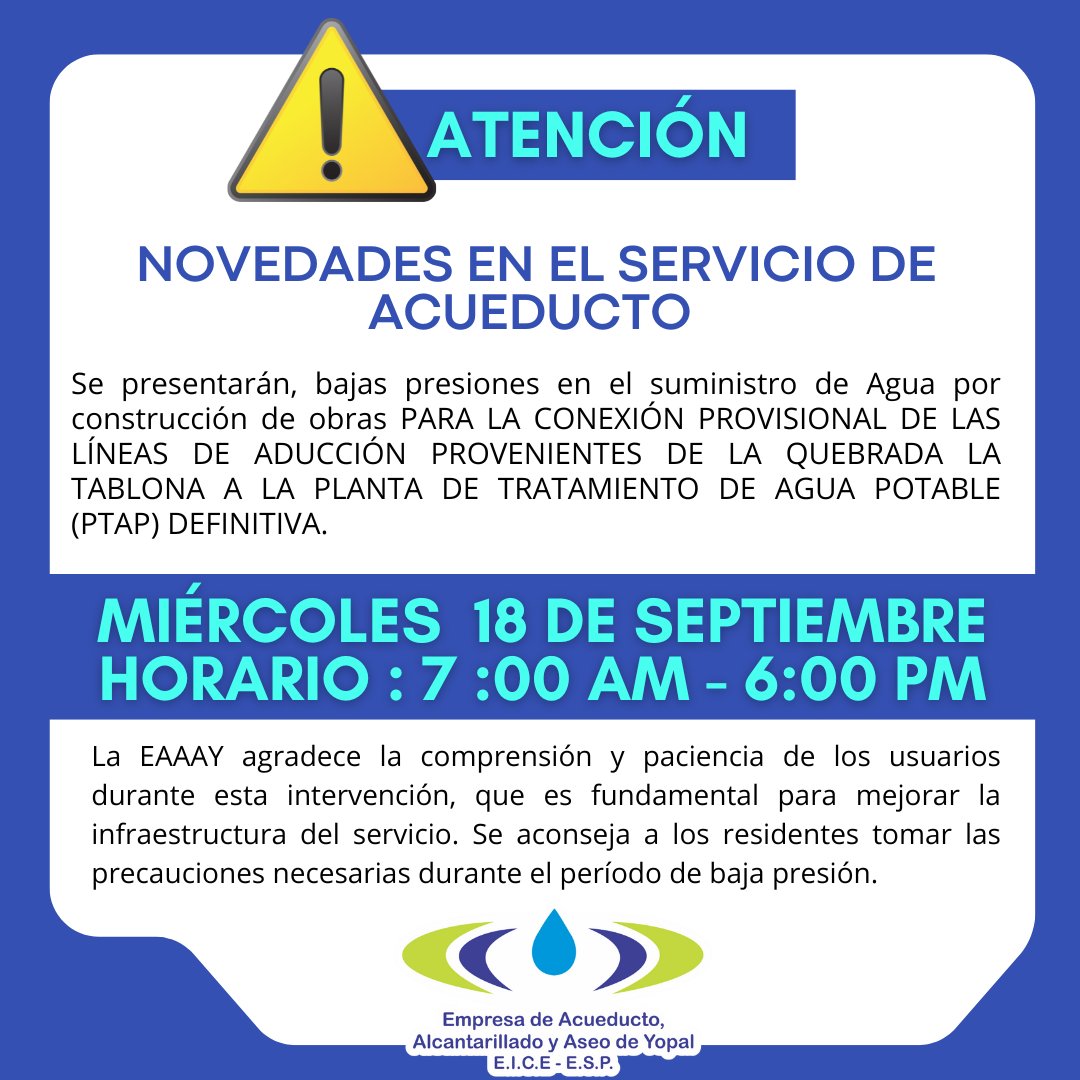 eaaayopal's tweet image. COMUNICADO A LA OPINIÓN PÚBLICA
BAJAS PRESIONES EN EL SUMINISTRO DE AGUA
La Empresa de Acueducto, Alcantarillado y Aseo de Yopal (EAAAY EICE ESP) informa a sus usuarios, que en el marco del contrato No 1660.24 eaaay.gov.co/noticias/comun…