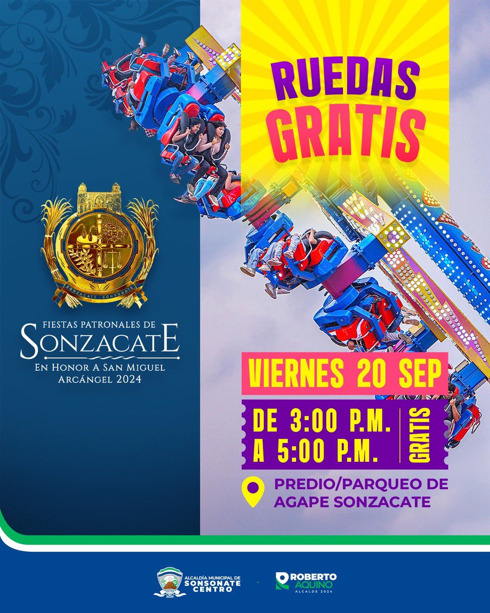 ¡Este viernes 20 de septiembre te esperamos en las Fiestas Patronales de Sonzacate! 🎡🎉 De 3:00 p.m. a 5:00 p.m., disfruta de las Ruedas GRATIS en el predio/parque de Ágape, gracias a la gestión de tu alcalde Roberto Aquino. 🙌 ¡Ven a vivir la diversión con nosotros!