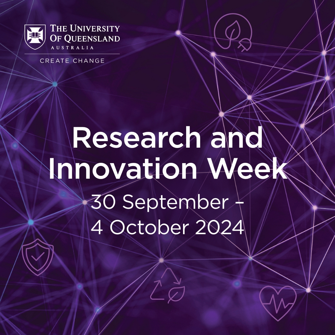 Research and Innovation Week events 2024. Explore the full program and register to secure your spot.
research-support.uq.edu.au/week/program
