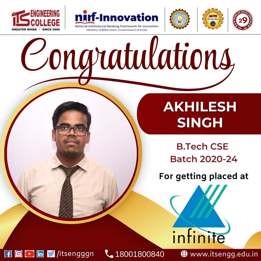 ITSEngggn's tweet image. Congratulations to Akhilesh Singh (B.Tech CSE, Batch 2020-24) for securing placement at Infinite Computer Solutions! Wishing you continued success in your career journey ahead. 🚀 #ITSengg #PlacementSuccess #InfiniteComputerSolutions