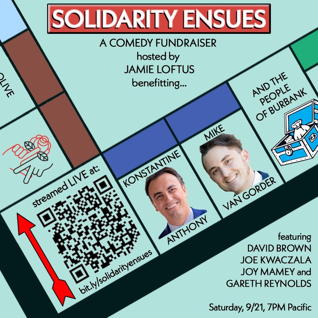 dsa_losangeles's tweet image. SATURDAY NIGHT!

Join us @jamieloftusHELP, @davidschedule, @joekjoek, @joymamey, and @reynoldsgareth for SOLIDARITY ENSUES, a night of comedy and socialism to support the Konstantine Anthony and Mike Van Gorder campaigns for Burbank City Council!

RSVP at dsa.la/solidarityensu…!