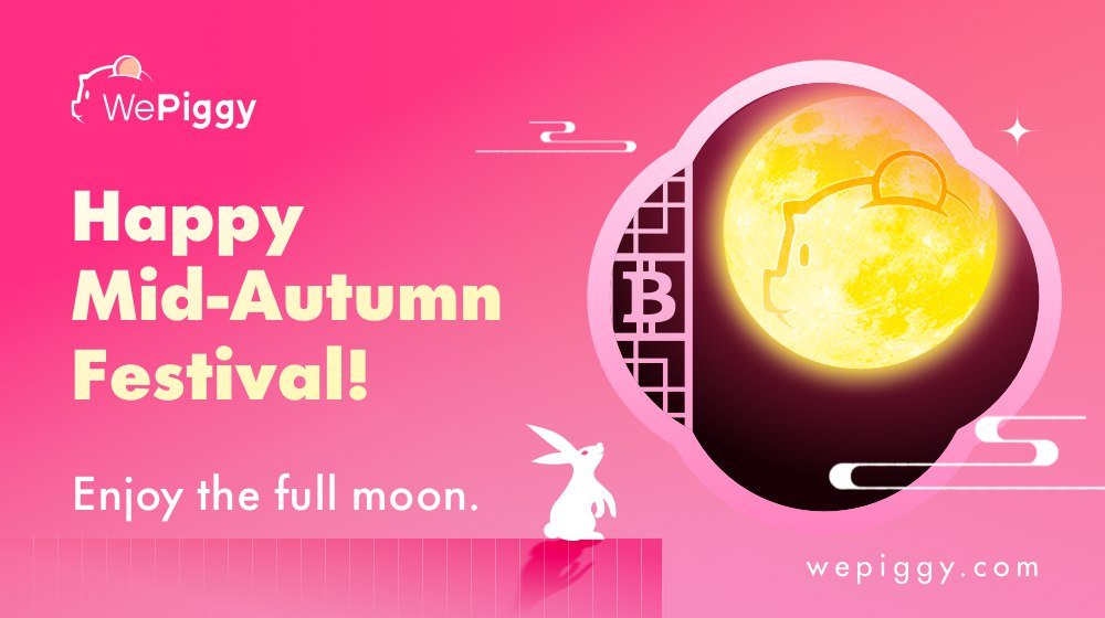 #WePiggy wishes everyone a happy Mid-Autumn Festival🐖