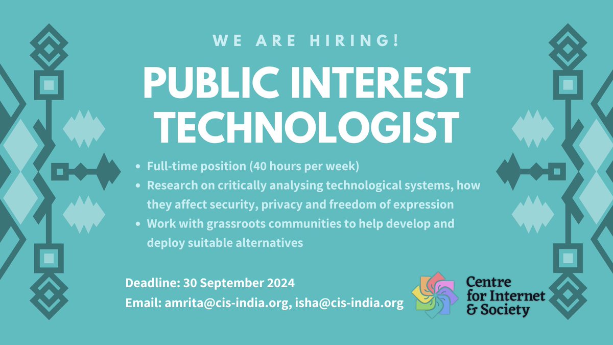We are looking for a Technologist to work with us across multiple teams to research on a range of areas including privacy, digital security, and freedom of expression. 
For more details: cis-india.org/jobs/call-for-…
Apply by 30 September! #JobAlert #HiringNow