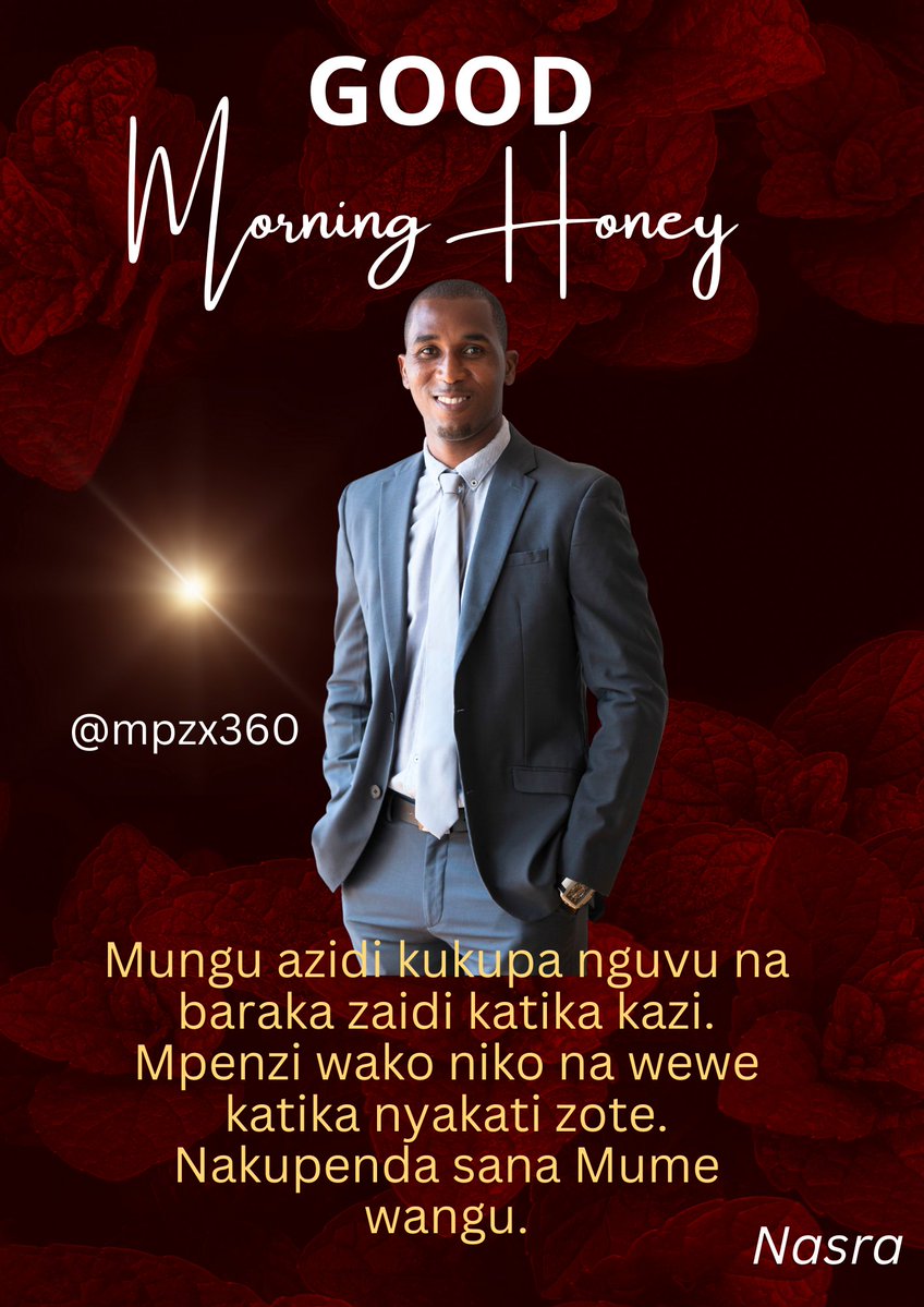 mpzx360's tweet photo. Good morning. Karibu DM au WhatsApp umtengenezee mpenzi wako ujumbe wa Good morning kama huu kwa Tshs 5,500 tu. 📲 +255 767 754 797.
#GoodMorning https://t.co/95mgbd72aG