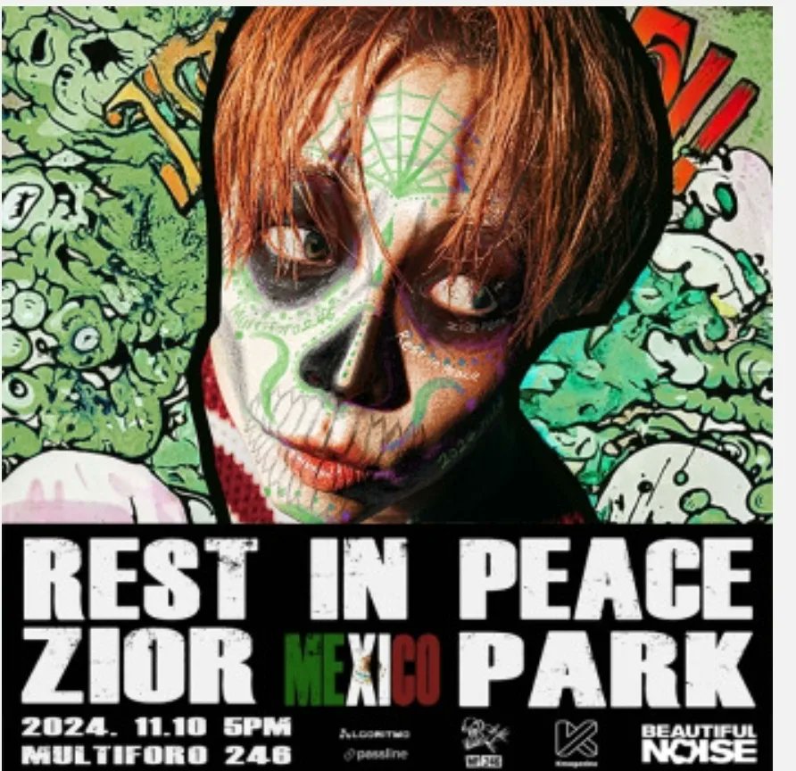 krandmx's tweet photo. 🇲🇽 REST IN PEACE ZIOR PARK EN MÉXICO 🇲🇽

📆 10 Noviembre 
📍Multiforo 246
🎟️ Passline 

Los costos de los boletos son
✨$1000 M&amp;G
✨$600 acceso general
Más comisión de compra de $160
#Ziorpark #krandmx #KPOP #mexic https://t.co/T5LibuCcZe
