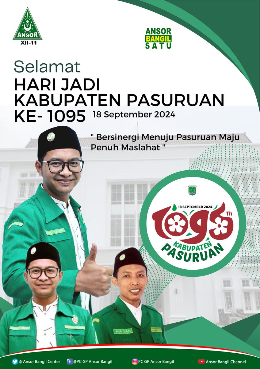 Ecko29502961's tweet photo. Selamat Hari Jadi Kabupaten Pasuruan ke-1095 
"Bersinergi Menuju Pasuruan Maju Penuh Maslahat" 
18 September 2024
#HariJadiPasuruan1095 
#AnsorBangilSatu 
@pwansorjatim @ansorbangilcen1 https://t.co/drPaqaWBg1