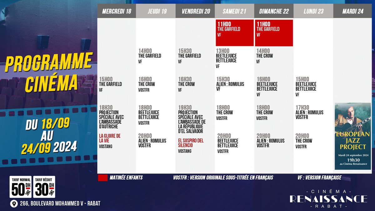 📢 📢 Nouveau programme !!
🎫 Tarif normal : 50 Dhs
🎟 Tarif réduit ( étudiant / enfant ) : 30 Dhs
📍 266 Ave Mohammed V, Rabat 10010