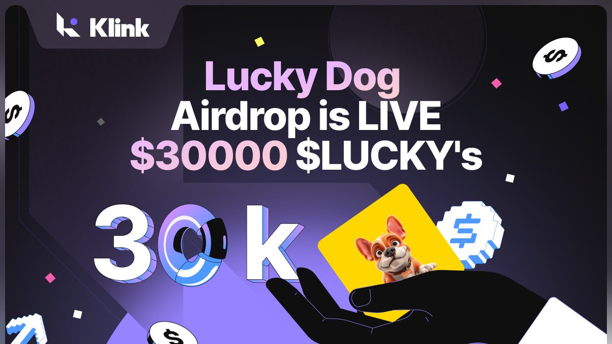 $30,000 Lucky Dog Airdrop is LIVE! 🐶🎉

Grab your $LUCKY tokens by hitting up these quests! 🚀💸

How to win:

🔹Crush all <a href="/getlucky_dog/">Lucky Dog</a>  Airdrop tasks to get in on the $30,000 $LUCKY giveaway.

🔹Tokens drop in your Klink wallet after the Lucky Dog token launch on <a href="/base/">Base</a> .