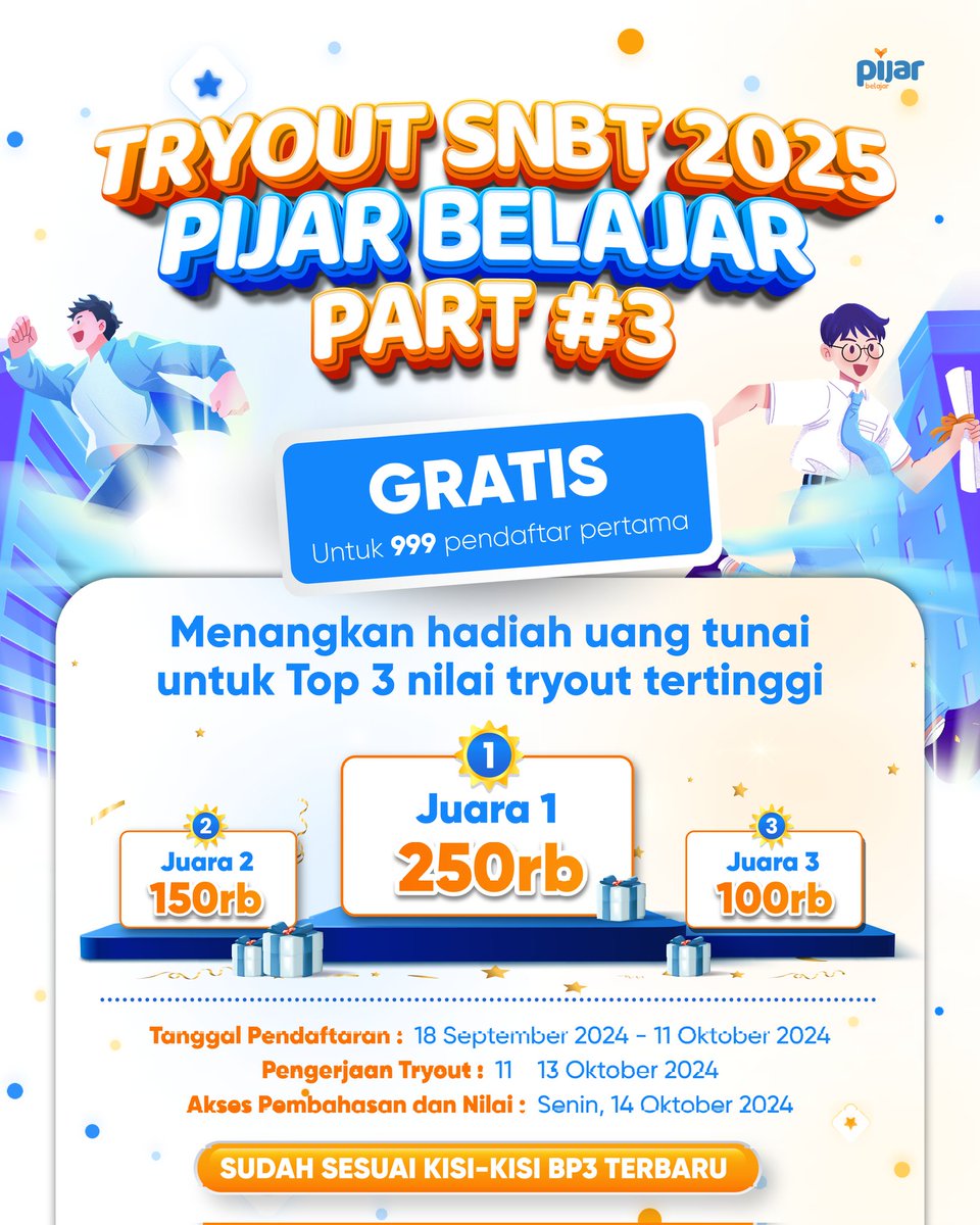 ❗️DIBUKA❗️⁣
🌟 PENDAFTARAN Tryout SNBT Pijar Belajar part #3 GRATIS 🌟⁣

Pejuang PTN mari merapat~
Promo terbatas hanya untuk 999 pendaftar pertama🔥

🗓️Tanggal Pendaftaran: 18 September - 11 Oktober 2024
🏁Pengerjaan TO: 11- Oktober 2024
🚨Akses Pembahasan: 14 Oktober 2024