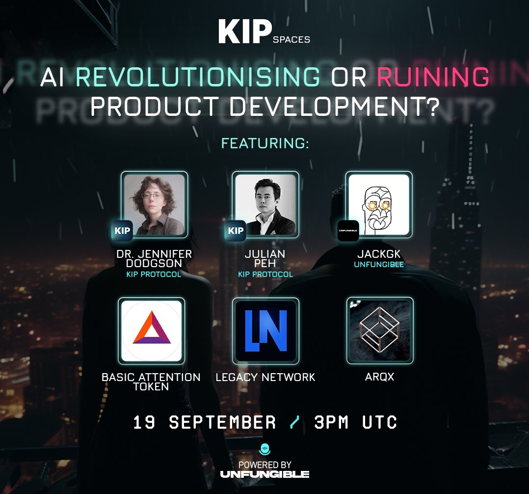 Uprisers, it's time for another KIP Spaces!🎙️This week’s topic is 🔥

Join our co-founder <a href="/julian_kip/">Julian @ 𝗞𝗜𝗣 ㊋⫸</a>, along with an expert panel from <a href="/AttentionToken/">Basic Attention Token (BAT)</a>, <a href="/LegacyNetworkio/">Legacy Network</a> and <a href="/ARQxAI/">$ARQx AI | The Future of Jewelry</a> for a deep dive into AI's impact on innovation.

📅 Sep 19
⏰ 3:00pm (UTC)

Set your reminders👇