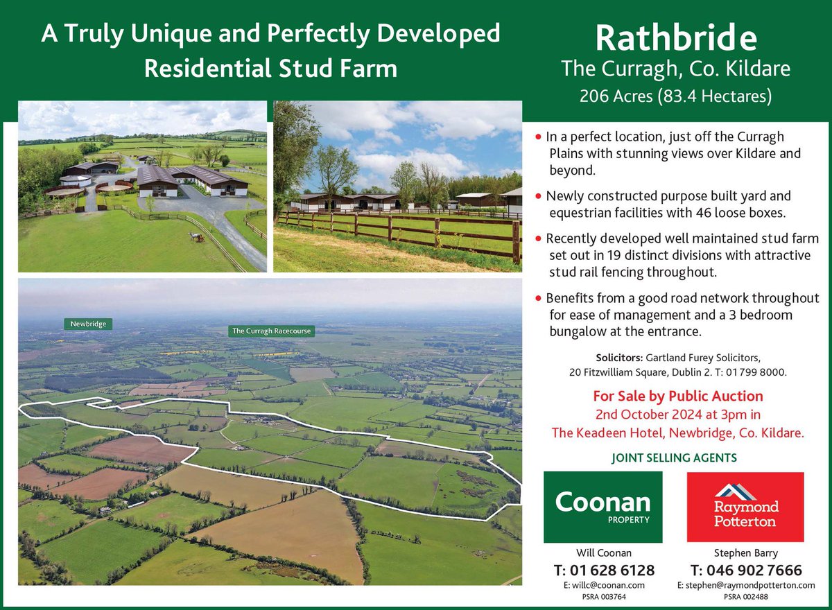 🚨 FOR SALE - Truly Unique &amp; Perfectly Developed Residential Stud Farm 🚨

📍 Rathbride, The Curragh, Co.Kildare

✅ 206 Acres (83.4 Hectares)
✅ Newly constructed purpose built yard with 46 loose boxes

🗓️ Public Auction – 2nd Oct at 3pm

Contact the joint selling agents below👇