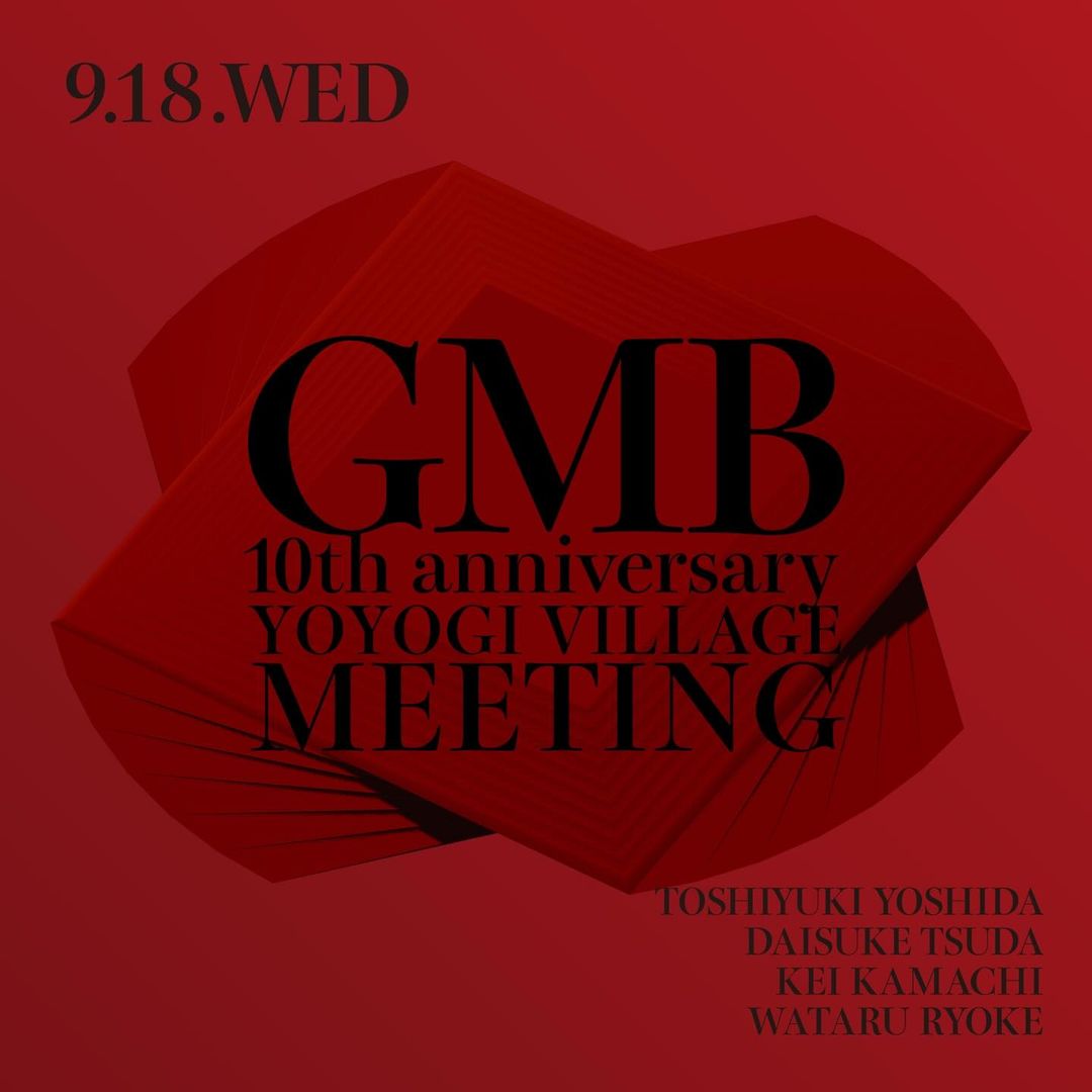 GMB10周年ウィーク！
9/18(水）は、2011年に<a href="/ShinichiOsawa/">𝐒𝐇𝐈𝐍𝐈𝐂𝐇𝐈 𝐎𝐒𝐀𝐖𝐀</a>がプロデュースした、GMBの前身にあたるYOYOGI VILLAGE MUSIC BARのセレクター陣が登場
サプライズなゲストもあるかも？

<a href="/toshiyoshi/">toshiyuki yoshida</a>
<a href="/daisuketsuda/">Daisuke Tsuda</a>
<a href="/djk_music/">𝐊</a>
<a href="/wataruryoke/">Wataru Ryoke / 領家 航</a>

#ginzamusicbar #shinichiosawa #大沢伸一 #musicbar #recordbar
