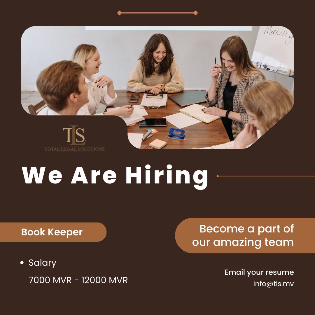 TLSLAWFIRM's tweet photo. Apply for our bookkeeper role! Email us at info@tls.mv https://t.co/cHvMwsc5PT