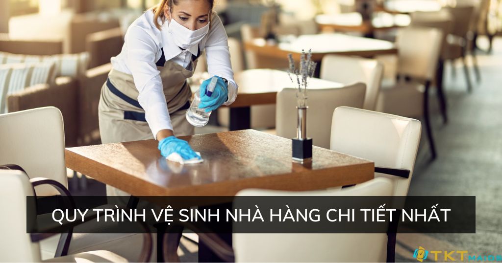 QUY TRÌNH VỆ SINH NHÀ HÀNG CHI TIẾT NHẤT dlvr.it/TDMnyC