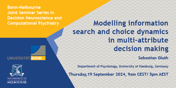 Centre for Brain, Mind and Markets (@unimelb_cbmm) on Twitter photo A reminder to join us at 9am CEST/5pm AEST Thursday 19 September for the next in the Bonn-Melbourne Seminar Series in Decision Neuroscience and Computational Psychiatry with <a href="/SebastianGluth/">Sebastian Gluth</a>!
<a href="/BusEcoNews/">Business & Economics UniMelb</a> <a href="/unihh/">Universität Hamburg</a> <a href="/UniBonn/">Rheinische Friedrich-Wilhelms-Universität Bonn</a>
go.unimelb.edu.au/27c8 A reminder to join us at 9am CEST/5pm AEST Thursday 19 September for the next in the Bonn-Melbourne Seminar Series in Decision Neuroscience and Computational Psychiatry with <a href="/SebastianGluth/">Sebastian Gluth</a>!
<a href="/BusEcoNews/">Business & Economics UniMelb</a> <a href="/unihh/">Universität Hamburg</a> <a href="/UniBonn/">Rheinische Friedrich-Wilhelms-Universität Bonn</a>
go.unimelb.edu.au/27c8