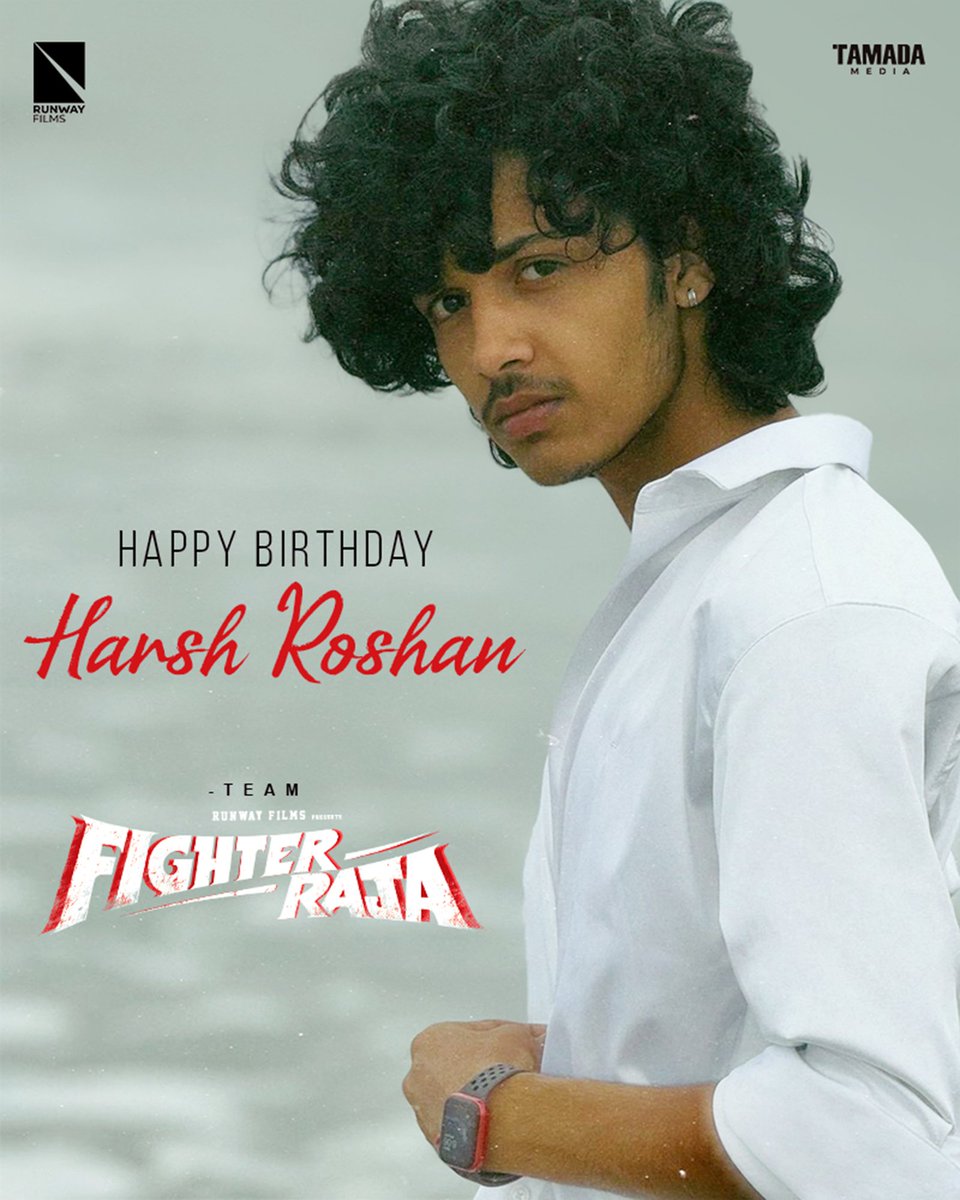 runwayyfilms's tweet photo. Wishing our energetic and exciting actor #HarshRoshan a very happy birthday πβ€οΈ
Keep soaring heights with your unparalleled talent β¨
-- https://t.co/AXzeLsfUYT
#FighterRaja
@raamzofficial @maya_skrishnan #KrishnaPrasad @tanikellabharni @smaran9 @dineshyadavb @runwayyfilms https://t.co/6dC8WhhpRd