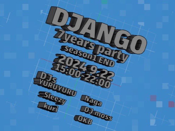 Hotthunder1's tweet photo. 7周年パーティー@2017_django 
7/22 15:00-22:00
遊びに来てね🎵
TT
15:00-FREE
16:00-okb
17:00-naga 
18:00-moss
19:00-sleezy kuri 
20:00-yuruyuru https://t.co/cCRFwGXwYJ