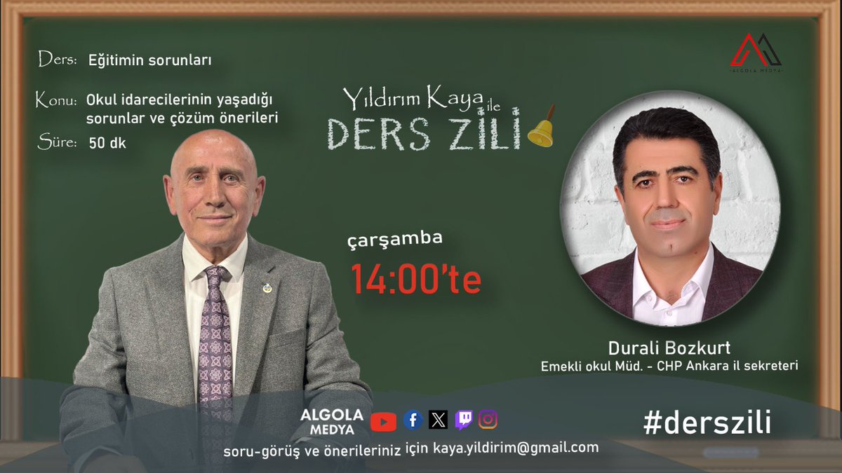 Her çarşamba saat 14.00’te, ALGOLA MEDYA | <a href="/AlgolaMedya/">ALGOLA MEDYA</a> #DersZili programında eğitimin sorunları ve çözüm önerilerini konuşuyoruz.

Bu hafta 👇
CHP Ankara İl Sekreteri, Emekli Okul Müdürü Durali Bozkurt ile okul idarecilerinin yaşadığı sorunlar ve çözüm önerilerini konuşacağız.