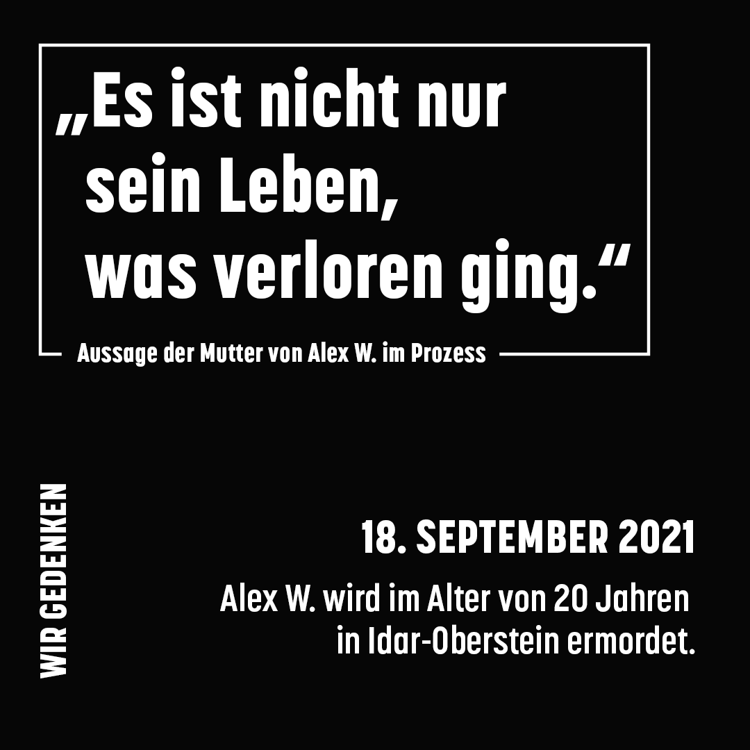 Wir gedenken heute Alex W. Er wurde vor drei Jahren in Idar-Oberstein von einem rechten Pandemieleugner ermordet. Alex W. starb im Alter von 20 Jahren in der Tankstelle, in der er jobbte, um sich den Führerschein zu finanzieren. #KeinVergessen #RechtenTerrorStoppen